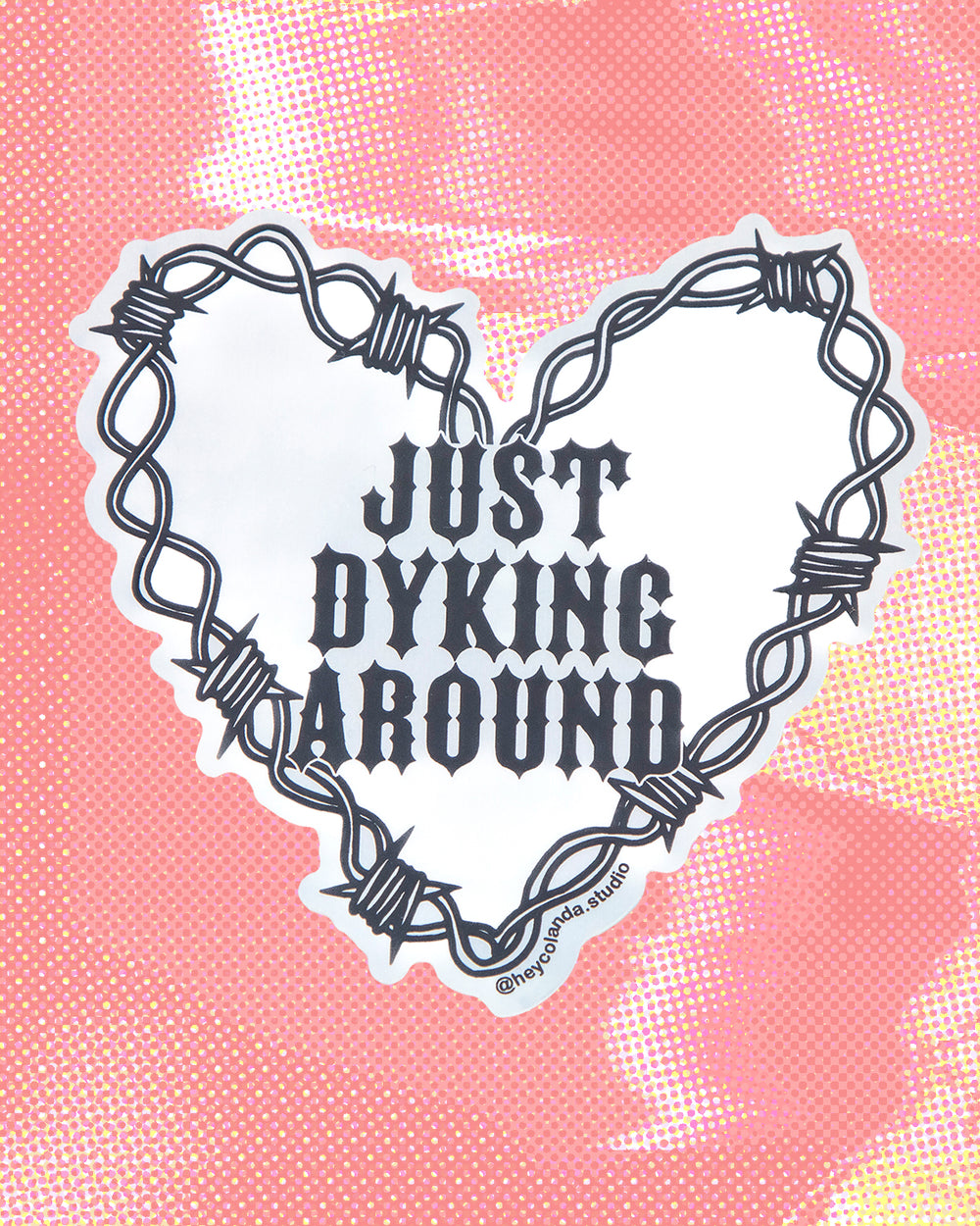 Just Dyking Around